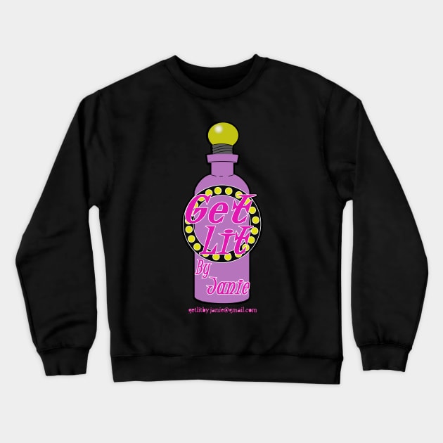 Get Lit By Janie support shirts Crewneck Sweatshirt by FnWookeeStudios